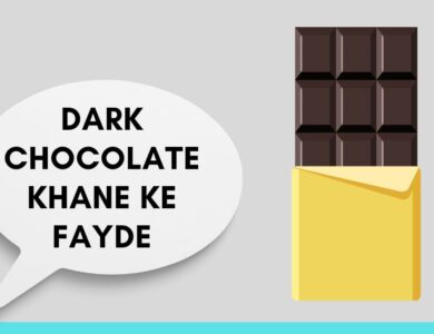 Dark Chocolate Khane Ke Fayde