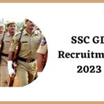 SSC GD Vacancy 2023