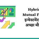 Hybrid Mutual Fund