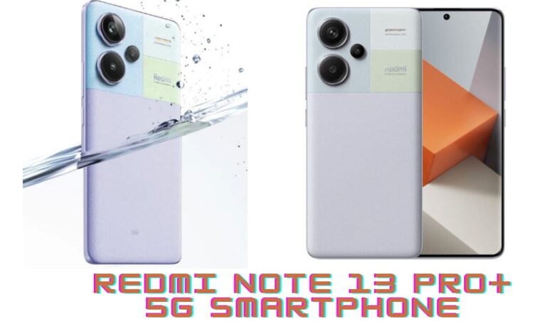 Redmi Note 13 Pro+ 5G Smartphone