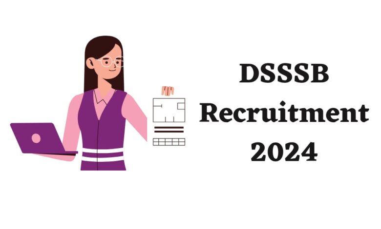 DSSSB Recruitment 2024